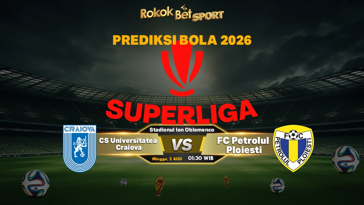 Prediksi Kami CS Universitatea Craiova Vs FC Petrolul Ploiesti